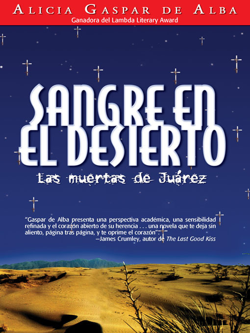Title details for Sangre en el desierto by Alicia Gaspar de Alba - Wait list